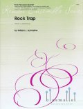 Schinstine , William J. - Rock Trap (スコア・パート譜セット)