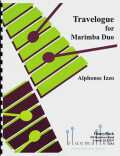 Izzo , Alphonse - Travelogue for Marimba Duo (スコア・パート譜セット)