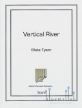 Tyson , Blake - Vertical River (スコア・パート譜セット)