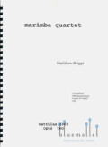 Briggs , Matthew - Marimba Quartet (スコア・パート譜セット)