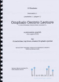 Westlake , Nigel - Omphalo Centric Lecture for 2 Marimbas (パート譜のみ)