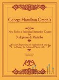Green , George Hamilton - New Series of Individual Instruction Courses for Xylophone & Marimba