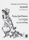 Zivkovic , Nebojsa Jovan - Ilijas for Marimba Solo