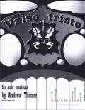 Thomas , Andrew - Valse triste for Solo Marimba