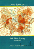 Spencer , Julie Arlene - Pink Elisa Spring for Solo Marimba