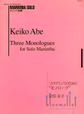 Abe , Keiko - Three Monologues for Solo Marimba