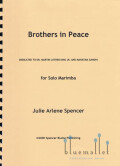 Spencer , Julie Arlene - Brother in Peace for Solo Marimba