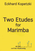 Kopetzki , Eckhard - Two Etudes for Marimba