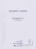 Carter , Elliott - Figment 5