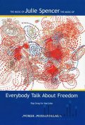 Spencer , Julie Arlene - Everybody Talk about Freedom Rap Song for Marimba