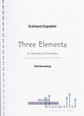 Kopetzki , Eckhard - Three Elements for Marimba and Orchestra (ピアノ伴奏版 / スコアのみ)