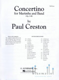 Creston , Paul - Concertino for Marimba and Band (吹奏楽伴奏版 / スコアのみ)