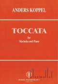 Koppel , Anders - Toccata for Marimba and Piano (ピアノ伴奏版 / スコア・パート譜セット)
