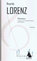 Lorenz , Ricardo - Pataruco : Concerto for Venezuelan Maracas and Orchestra (オーケストラ伴奏版 / スコアのみ)