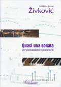 Zivkovic , Nebojsa Jovan - Quasi una Sonata per percussione e pianoforte (スコア・パート譜セット)
