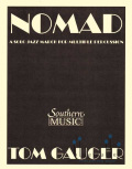 Gauger , Tom - Nomad a Solo Jazz March for Multi Percussion