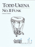 Ukena , Todd - No.2 Funk for Solo Timpani