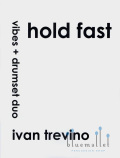 Trevino , Ivan - Hold Fast Vibes and Drumset Duo (スコア・パート譜セット)