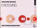 Holmes , Benjamin - Crossing (スコアのみ)