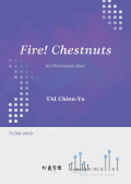 Tai , Chien-Yu - Fire! Chestnuts (スコア・パート譜セット)