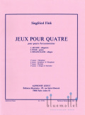 Fink , Siegfried - Jeux pour Quatre (スコア・パート譜セット)