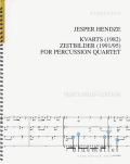 Hendze , Jesper - Kvarts / Zeitbilder for Percussion Quartet (スコアのみ) (特価品)