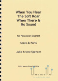Spencer , Julie Arlene - When You Hear The Soft Roar When There Is  No Sound (スコア5冊セット) (特価品)