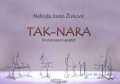 Zivkovic , Nebojsa Jovan - Tak-Nara for Percussion Quartet