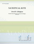 Gillingham , David R. - Sacrificial Rite (スコア・パート譜セット)