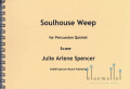 Spencer , Julie Arlene - Soulhouse Weep (スコア・パート譜セット)