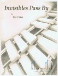 Goto , Yo - Invisibles Pass By (スコア・パート譜セット)