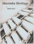 Ford , Mark - Marimba Heritage (スコア・パート譜セット)
