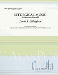 Gillingham , David R. - Liturgical Music (スコア・パート譜セット)