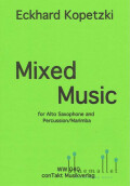Kopetzki , Eckhard - Mixed Music for Alto Saxophone and Percussion , Marimba (スコア・パート譜セット)