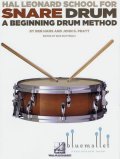 Hans , Ben & Pratt , John S. - Hal Leonard School for Snare Drum a Beginning Drum Method