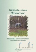 Zivkovic , Nebojsa Jovan - Pezzo da Concerto No.1  per Tamburo Piccolo Solo