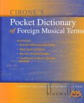 Cirone , Anthony J. - Cirone's Pocket Dictionary of Foreign Musical Terms