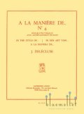Delecluse , Jacques - A la Maniere de ... No.4 (スコア・パート譜セット)