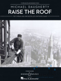 Daugherty , Michael - Raise the Roof (ピアノ伴奏版 / スコア・パート譜セット)