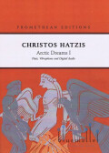 Hatzis , Christos - Arctic Dream I -Flute, Vibraphone and Digital Audio (スコア・パート譜セット)