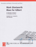 Glentworth , Mark - Blues for Gilbert (ピアノ伴奏版 / スコア・パート譜セット)