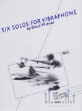 Wiener , Ruul - Six Solos for Vibraphone Vol.1