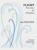 Freicher , Jan - Flight Three Solos for Vibraphone