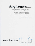 Trevino , Ivan - Forgiveness for Solo Vibraphone
