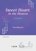 Tai , Chien-Yu - Sweet Heart in the Heaven for Solo Vibraphone