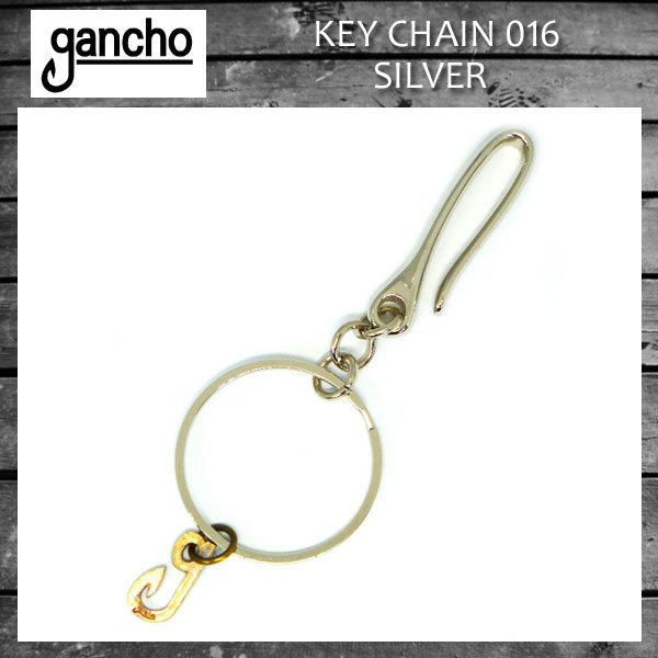 正規取扱 gancho(ガンチョ) KEY CHAIN キーチェーン016 シルバー