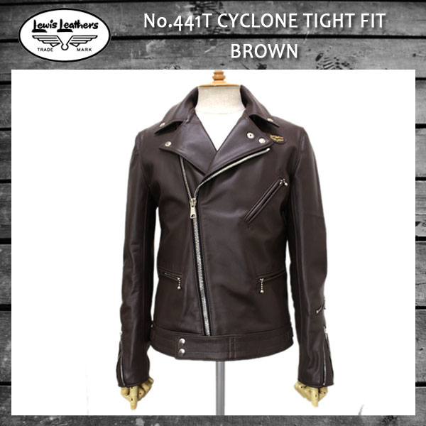 正規取扱店 Lewis Leathers(ルイスレザー) No.441T CYCLONE TIGHT FIT(サイクロン タイトフィット) BROWN ブラウン