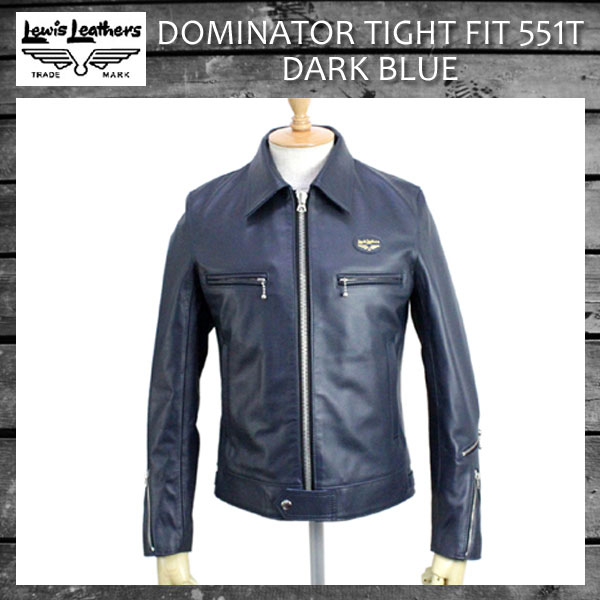 正規取扱店Lewis Leather(ルイスレザー) No.551T DOMINATOR TIGHT FIT(ドミネータータイトフィット) DARK BLUE ダークブルー