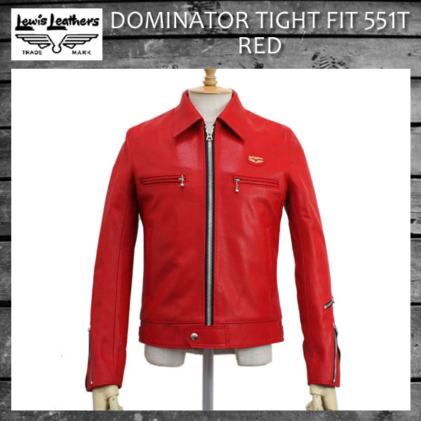 正規取扱店Lewis Leather(ルイスレザー) No.551T DOMINATOR TIGHT FIT(ドミネータータイトフィット) RED レッド