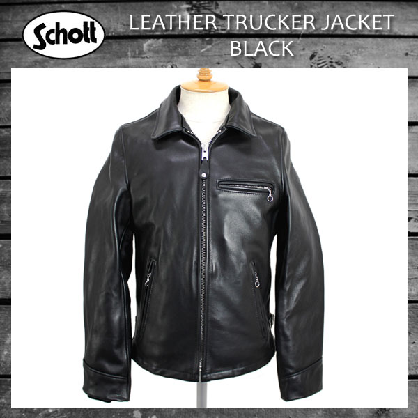 正規取扱 SCHOTT(ショット) LEATHER TRUCKER JACKET（レザートラッカー ジャケット）BLACK ブラック
